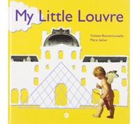 MY LITTLE LOUVRE SELLIER, MARIE (Auteur)