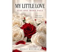 MY LITTLE LOVE: Stay for One More Page