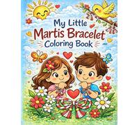 My Little Martis Bracelet Coloring Book A Greek Spring Tradition for Children