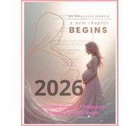 My Little Miracle A Pregnancy Planner for Every Month