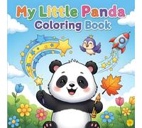 My Little Panda Coloring Book for Kids: 50+ Fun and Easy Panda-Themed Coloring Pages for Toddlers and Preschoolers