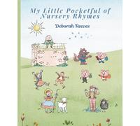 My Little Pocketful of Nursery Rhymes: A Tiny Treasure of Timeless Rhymes and Fairy Tales!