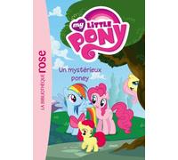 My Little Pony 03 - Un mystérieux poney