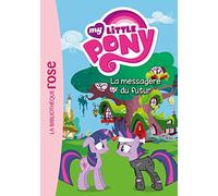 My Little Pony 08 - La messagère du futur