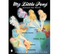 My Little Pony Around the World by Debra Birge Debra L. Birge (Auteur)