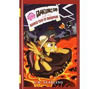 My Little Pony: Daring Do and the Marked Thief of Marapore