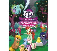 My Little Pony : Écran et livret de scénario (Version française)