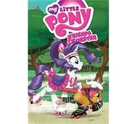 Garbowska, Agnes - My Little Pony: Friends Forever Volume 4-