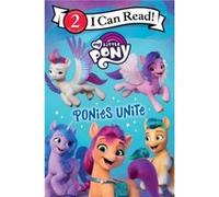My Little Pony Ponies Unite - Hasbro - HarperCollins - Livre en Anglais - Paperback HasbroHasbro (Auteur)