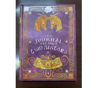 My Little Pony: The Journal of the Two Sisters: The Official Chronicles of Princesses Celestia and Luna