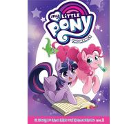 My Little Pony: The Manga - A Day in the Life of Equestria Vol. 1