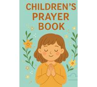 My Little Prayer Book: A Collection of Simple Prayers for Children