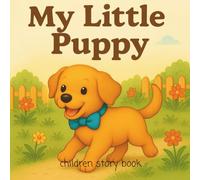 My Little Puppy: Children story book