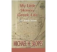 My Little Skinny Greek Life Michael Skopes (Auteur)