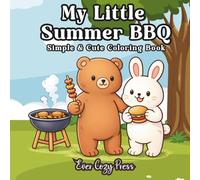 My Little Summer BBQ: Coloring Book for Adults and Kids, Bold and Easy, Simple and Big Designs for Relaxation