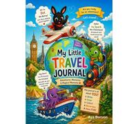 My little TRAVEL journal: A Fun Vacation Memory Book for Kids Ages 5-11 | Travel Diary, Drawing & Adventure Keepsake