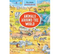 My Little Wimmelbook-Animals Around the World: A Look-and-Find Book (Kids Tell the Story)