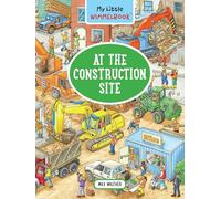 My Little Wimmelbook-At the Construction Site: A Look-and-Find Book (Kids Tell the Story)