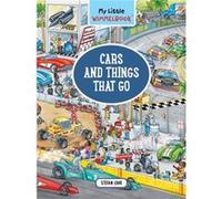 My Little Wimmelbook Cars and Things That Go by Stefan Lohr Stefan Lohr (Auteur)