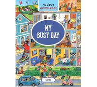 My Little Wimmelbook-My Busy Day: A Look-and-Find Book (Kids Tell the Story)