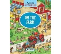 My Little Wimmelbook® ¿ On The Farm Paperback By Max Walther
