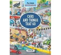 My Little Wimmelbook(R) - Cars And Things That Go