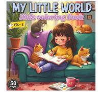 My Little World V 2: Kid's coloring Book |50 Hand-Drawn Illustrations for Creative Young Girls |Perfect Square Format (8.5 x 8.5 inches) | Perfect ... Holidays and Keep your kids away from Screens