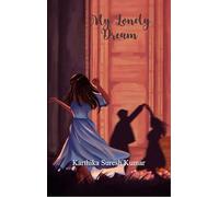 My Lonely Dream Words for everyone who wants to dive in their own dream