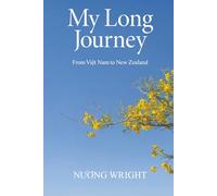 My Long Journey: From Vietnam to New Zealand