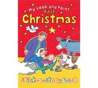 My Look and Point First Christmas StickaStory Book by Christina Goodings Christina Goodings (Auteur)