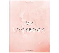 My Lookbook: Outfit Planner For Mums And Moms To Plan Their Weekly Wardrobe To Make It Easy To Mix Up And Slay Their Style To Avoid The Dreaded Frumpy Look Post Babies And Kids