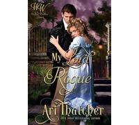 My Lord Rogue Wicked Widows, #36 - Ari Thatcher - Aspendawn Press - ebook (ePub) - Livre
