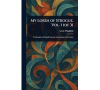 My Lords of Strogue, Vol. 1 (of 3)