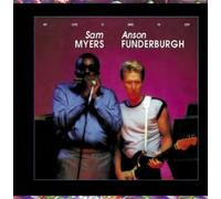 My Love Is Here to Stay by Anson Funderburgh and Sam Myers