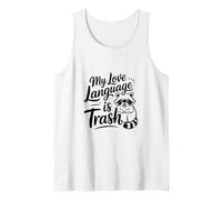 My Love Language is Trash Crazy Cute Raccoon Panda Débardeur