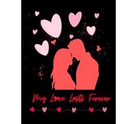 My Love Lasts Forever: A Love Like No Other