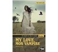 My Love Mon vampire Manu Causse (Auteur)