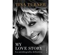My Love Story - [Livre en VO] Turner, Tina (Auteur)