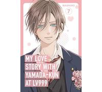 My Love Story with Yamada-kun at Lv999, Vol. 7: The romantic comedy manga sensation - now streaming on Crunchyroll