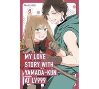 My Love Story with Yamada-kun at Lv999 Volume 6