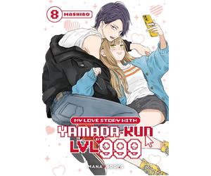 My Love Story With Yamada-kun at LVL 999 T08 - Mashiro - Mana Books - broché - Manga