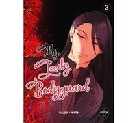 My Lovely Bodyguard - Tome 3 Daisy (Auteur), Nata (Illustration)