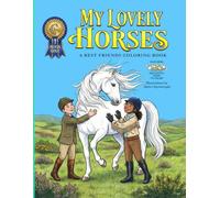 My Lovely Horses: A Best Friends Coloring Book