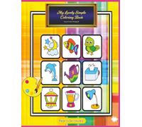 My Lovely Simple Coloring Book: 50 Simple and Eye-Catching Multi-Scene Coloring Adventures with Cute and Bold Designs ages 4-8.