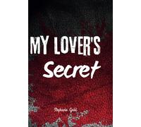My Lover's Secret: Murderers Who Love Me