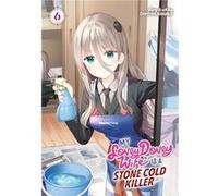 My LoveyDovey Wife is a Stone Cold Killer Vol. 6 - Donten Kosaka - Seven Seas Entertainment LLC - Livre en Anglais - Paperback Donten KosakaDonten Kosaka (Auteur)