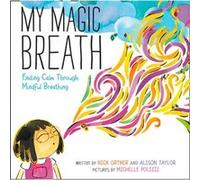 My Magic Breath by Nick Ortner Inconnu (Auteur)