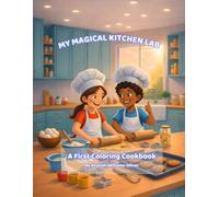 My Magic Kitchen Lab: A First Coloring Cookbook