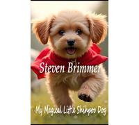My Magical Little Shihpoo Dog