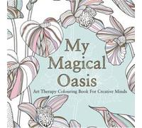 My Magical Oasis by Eglantine de la Fontaine Inconnu (Auteur)
